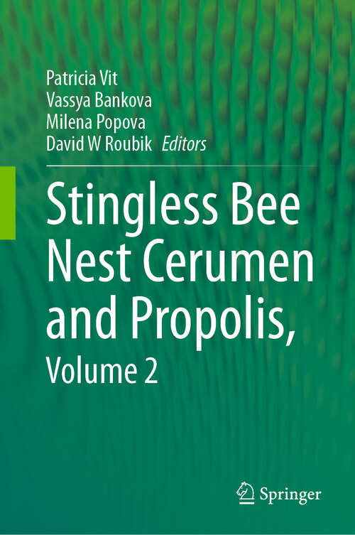 Book cover of Stingless Bee Nest Cerumen and Propolis, Volume 2
