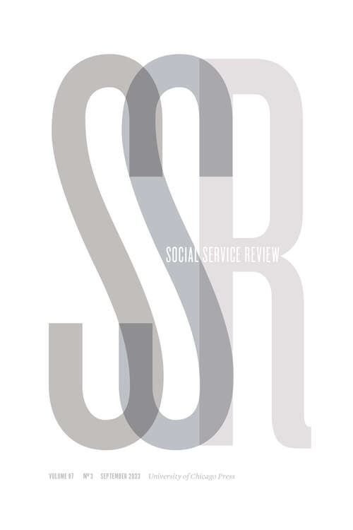 Book cover of Social Service Review, volume 97 number 3 (September 2023)