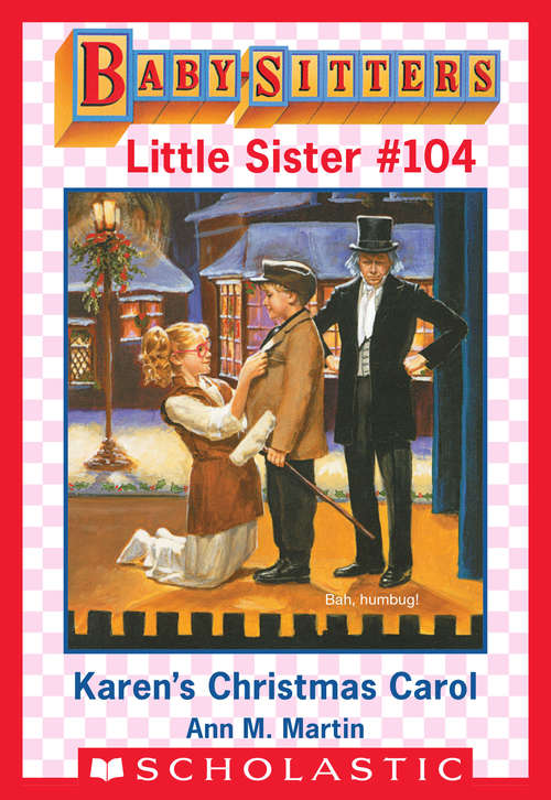 Book cover of Karen's Christmas Carol (Baby-Sitters Little Sister #104)