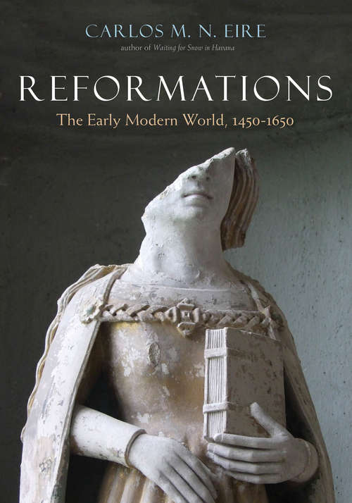 Book cover of Reformations: The Early Modern World, 1450-1650