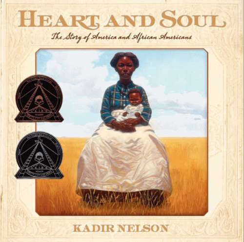 Book cover of Heart and Soul: The Story of America and African Americans