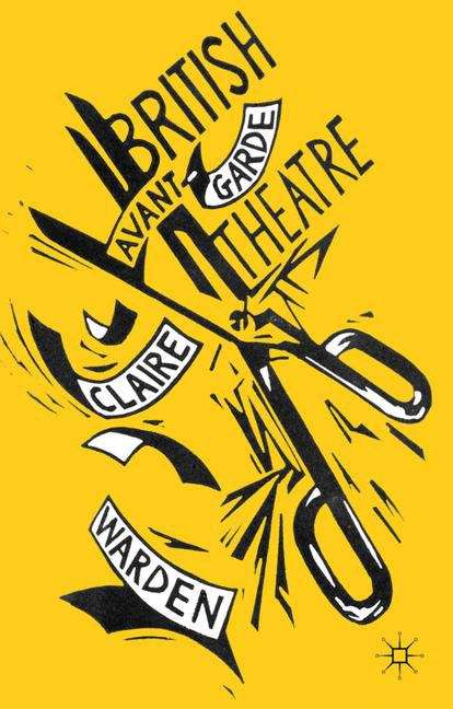 Book cover of British Avant-Garde Theatre