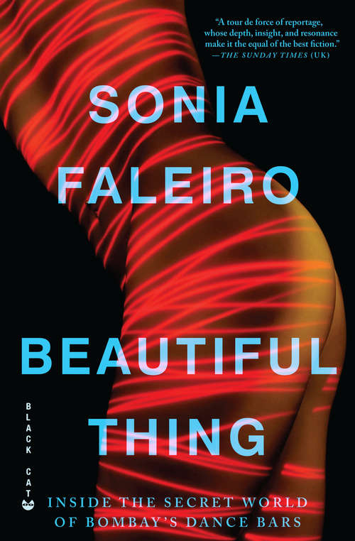 Book cover of Beautiful Thing: Inside the Secret World of Bombay's Dance Bars (Books That Changed the World)