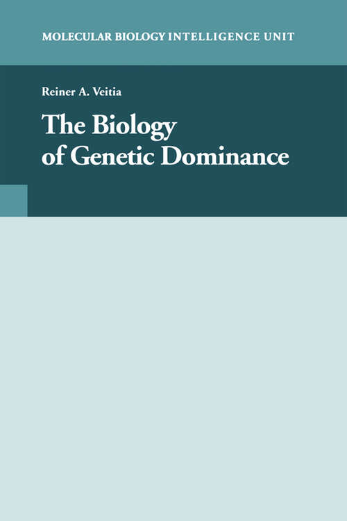 Book cover of The Biology of Genetic Dominance (1)