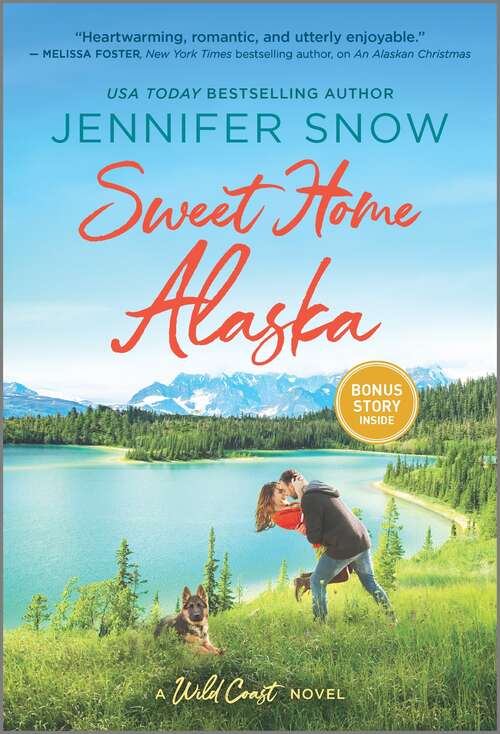Book cover of Sweet Home Alaska (Original) (A Wild Coast Novel #1)