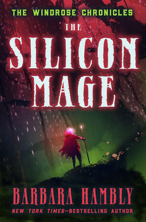 Book cover of The Silicon Mage (Windrose #2)