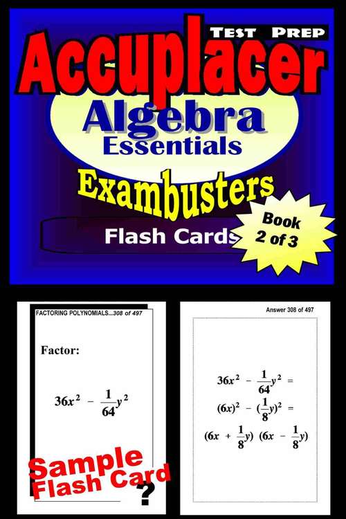 Book cover of Accuplacer Test Prep Flash Cards: Algebra Review (Exambusters Accuplacer Workbook: 2 of 3)