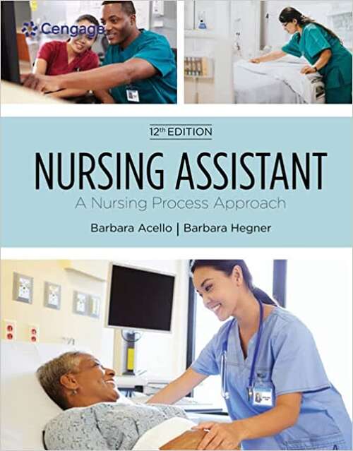 Book cover of Nursing Assistant: A Nursing Process Approach, Soft Cover Version (Twelfth Edition) (Mindtap Course List Series)