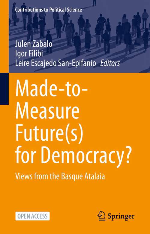 Made-to-Measure Future: Views from the Basque Atalaia (Contributions to Political Science)
