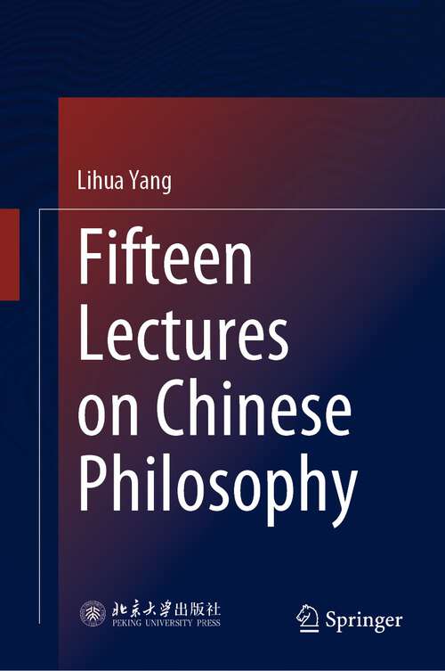 Book cover of Fifteen Lectures on Chinese Philosophy (1st ed. 2023)