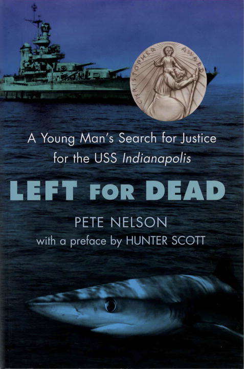 Book cover of Left for Dead: A Young Man's Search for Justice for the USS Indianapolis