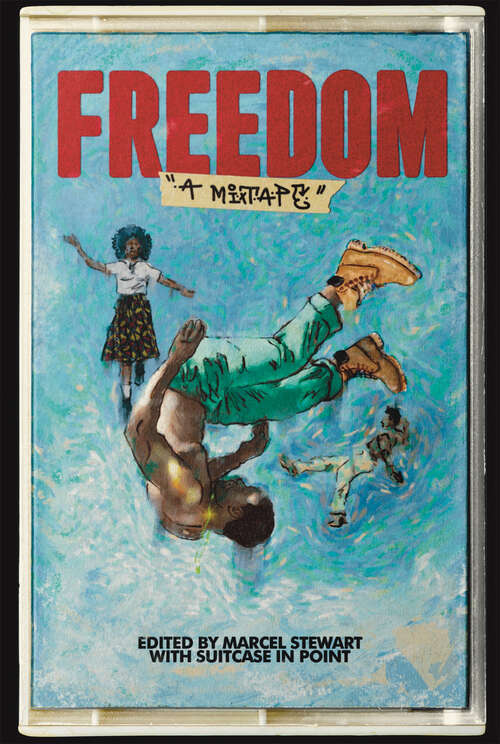 Book cover of Freedom: A Mixtape