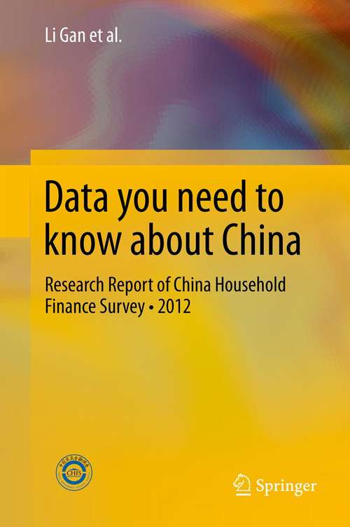 Data you need to know about China: Research Report of China Household Finance Survey•2012