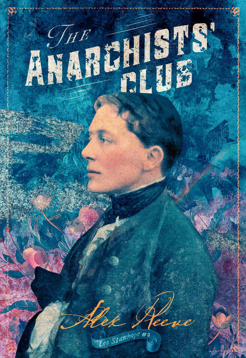 The Anarchists' Club (The Leo Stanhope Cases)