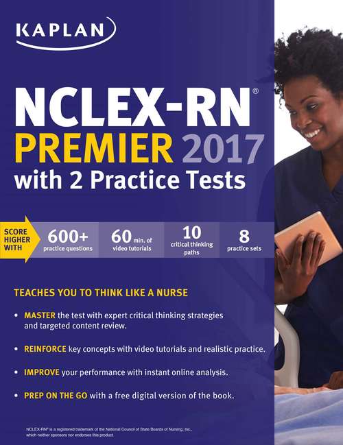 Book cover of NCLEX-RN Premier 2017 with 2 Practice Tests: Online + Book + Video Tutorials + Mobile