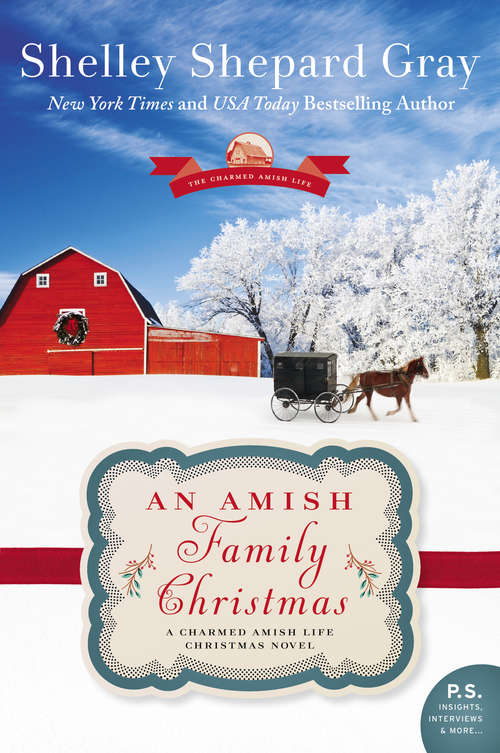 Book cover of An Amish Family Christmas: A Charmed Amish Life Christmas Novel