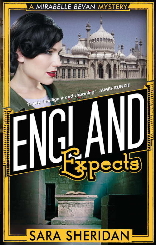 England Expects: A Mirabelle Bevan Mystery: Book 3 (Mirabelle Bevan #3)