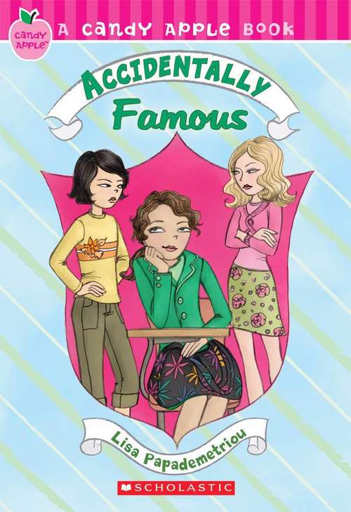 Book cover of Accidentally Famous (Candy Apple Book #14)