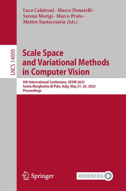 Cover image of Scale Space and Variational Methods in Computer Vision