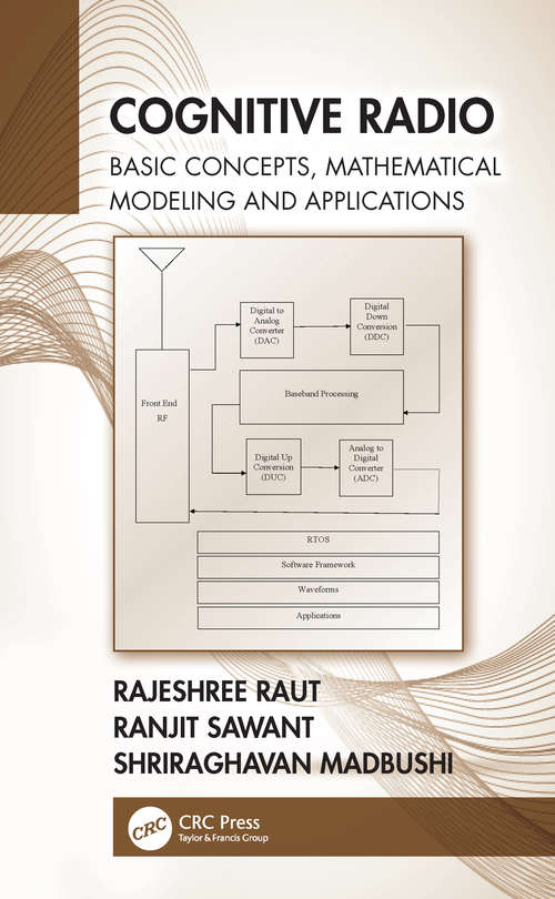 Book cover of Cognitive Radio: Basic Concepts, Mathematical Modeling and Applications