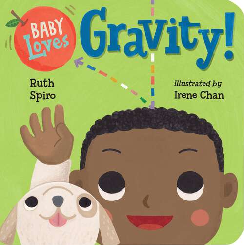 Book cover of Baby Loves Gravity! (Baby Loves Science #5)