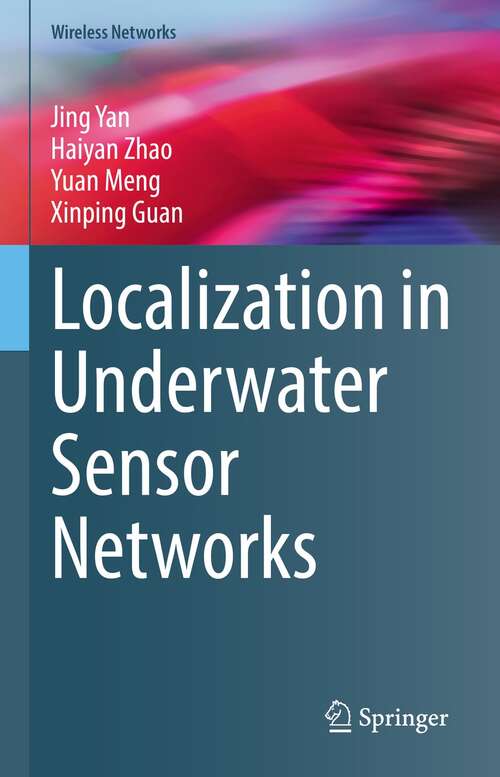 Localization in Underwater Sensor Networks (Wireless Networks)