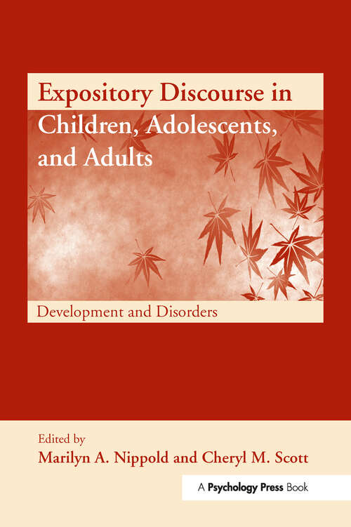 Expository Discourse in Children, Adolescents, and Adults: Development and Disorders (New Directions in Communication Disorders Research)