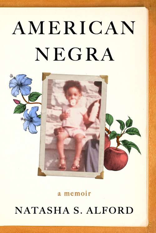 Book cover of American Negra: A Memoir