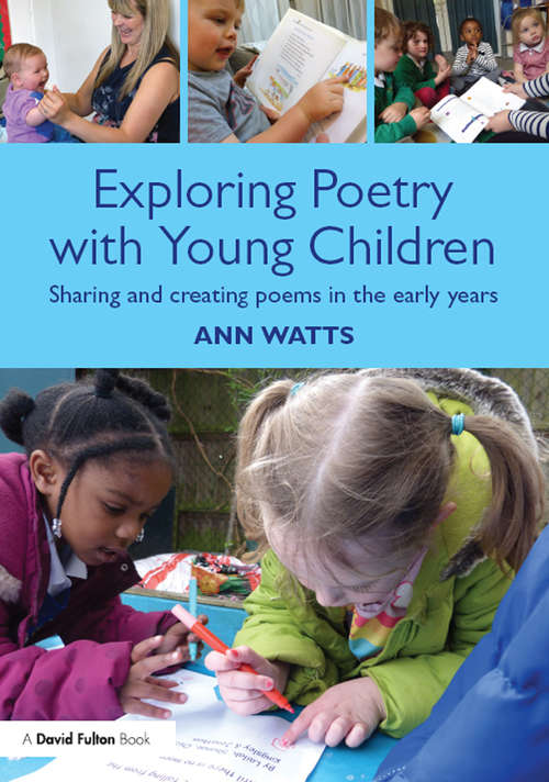 Book cover of Exploring Poetry with Young Children: Sharing and creating poems in the early years