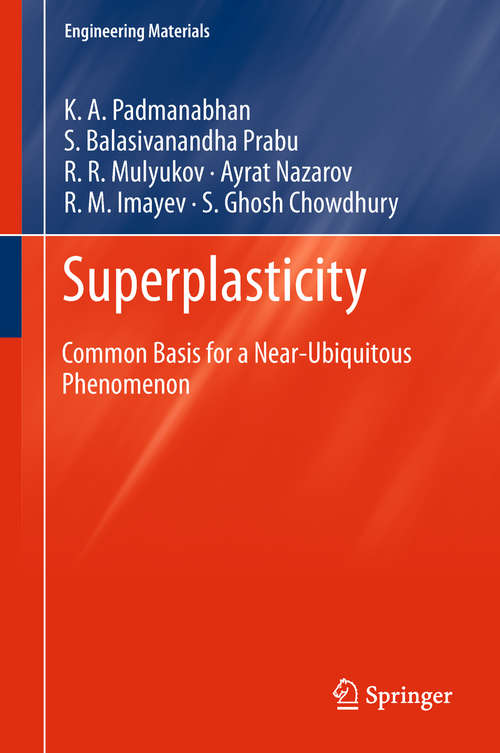 Superplasticity: Common Basis for a Near-Ubiquitous Phenomenon (Engineering Materials)