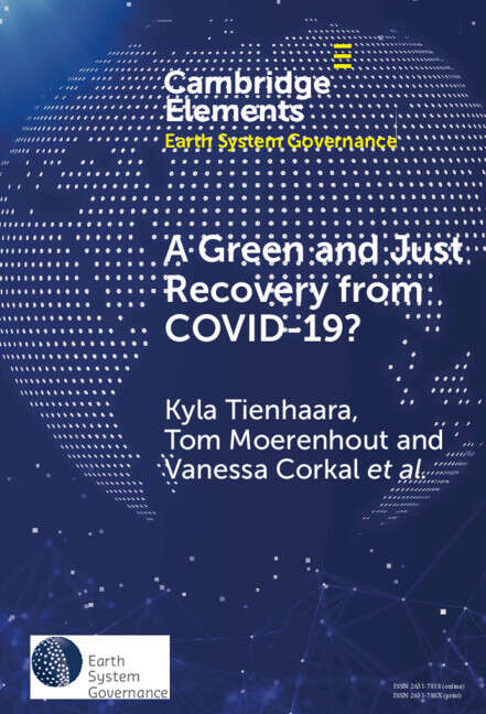 Book cover of Elements in Earth System Governance: A Green and Just Recovery from COVID-19?