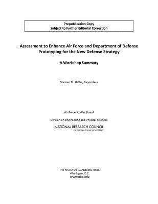 Assessment to Enhance Air Force and Department of Defense Prototyping for the New Defense Strategy
