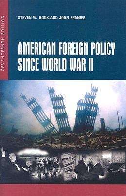 American Foreign Policy Since World War II (17th Edition)