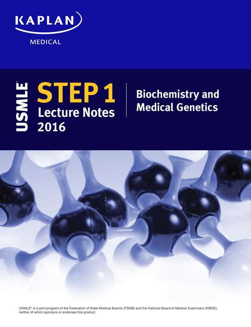 Book cover of USMLE Step 1 Lecture Notes 2016: Biochemistry and Medical Genetics