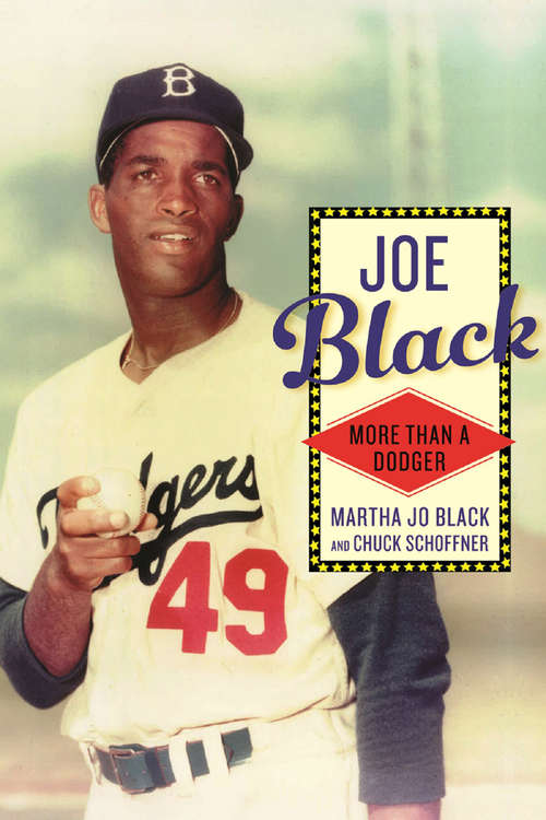 Joe Black: More than a Dodger