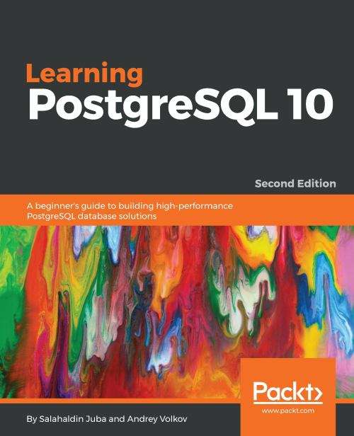 Book cover of Learning PostgreSQL 10, Second Edtion (2)