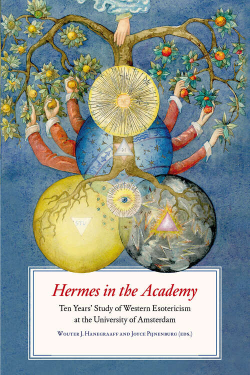 Book cover of Hermes in the Academy: Ten Years' Study of Western Esotericism at the University of Amsterdam (1)