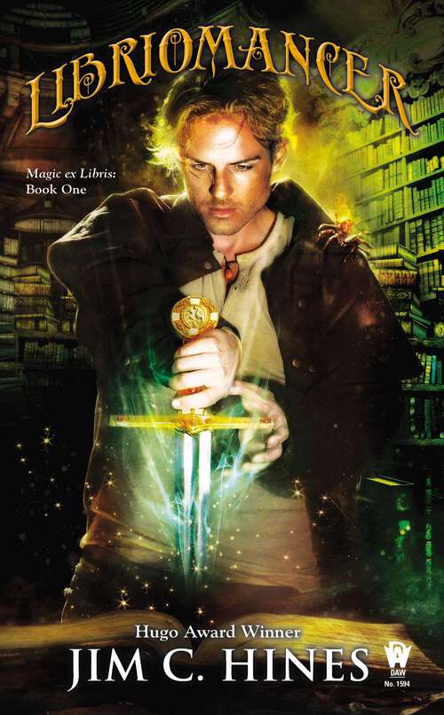 Book cover of Libriomancer (Magic Ex Libris #1)