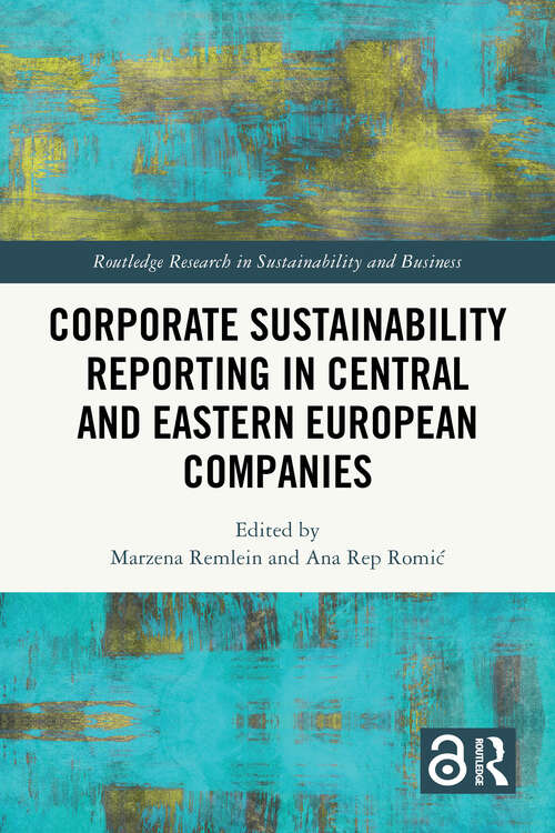 Book cover of Corporate Sustainability Reporting in Central and Eastern European Companies (1) (Routledge Research in Sustainability and Business)