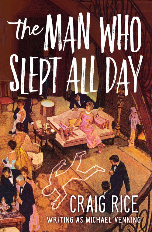 Book cover of The Man Who Slept All Day