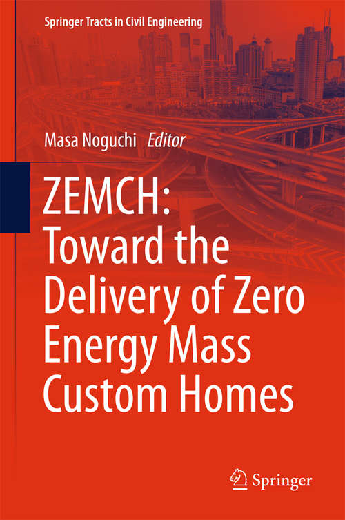 Book cover of ZEMCH: Toward the Delivery of Zero Energy Mass Custom Homes
