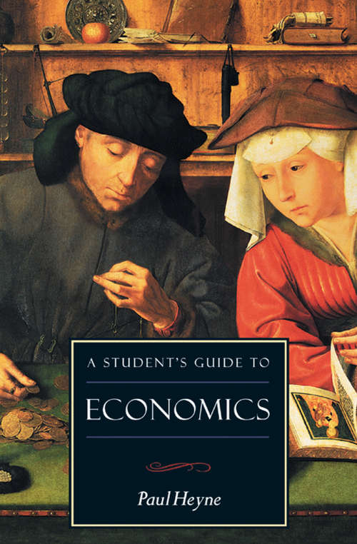 A Student's Guide to Economics (ISI Guides to the Major Disciplines)