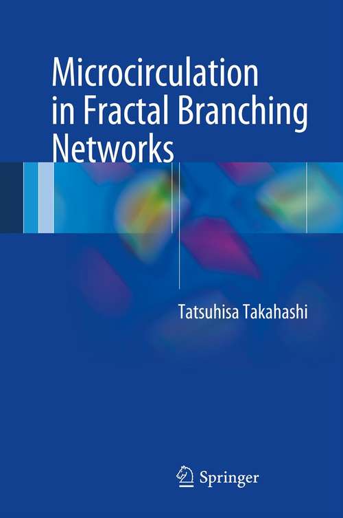 Book cover of Microcirculation in Fractal Branching Networks