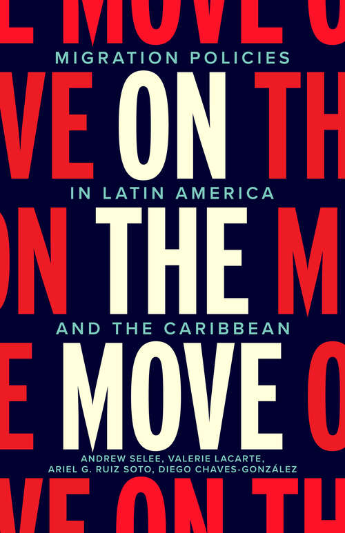 Book cover of On the Move: Migration Policies in Latin America and the Caribbean (1)