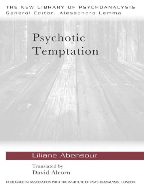 Book cover of Psychotic Temptation (The New Library of Psychoanalysis)