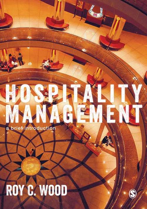 Hospitality Management: A Brief Introduction (Hospitality Essentials Ser.)