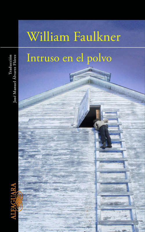 Book cover of Intruso en el polvo (Biblioteca Breve Ser.)