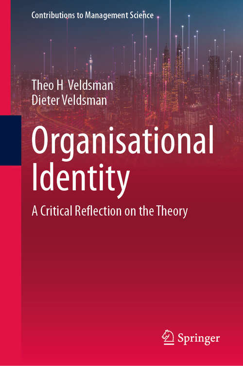 Book cover of Organisational Identity: A Critical Reflection on the Theory (Contributions to Management Science)