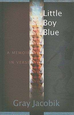 Book cover of Little Boy Blue: A Memoir In Verse