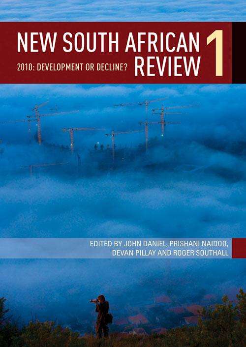 Book cover of New South African Review 1: 2010: Development or decline? (New South African Review Ser.)